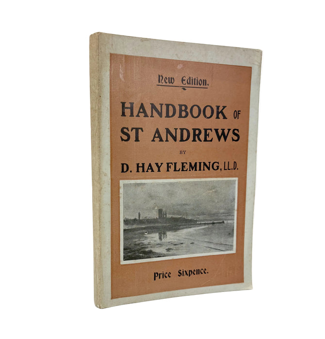 Vintage St Andrews Handbooks and Guides by Dr David Hay Fleming, 1910, 1927 and 1973