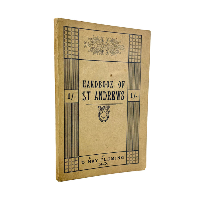 Vintage St Andrews Handbooks and Guides by Dr David Hay Fleming, 1910, 1927 and 1973