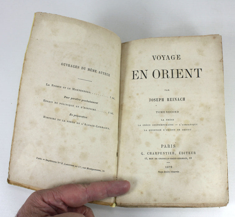 Voyage en Orient; Joseph Reinach, Charpentier, Paris, 1879, 2 Volume Set