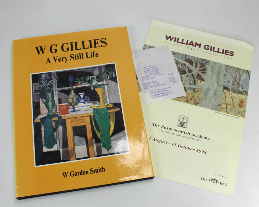 W.G. Gillies; A Very Still Life, W. Gordon Smith, 1991, with Exhibition Catalogue.
