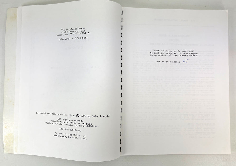 W.W. Jacobs' Uncollected Cargoes; The Lost Early Periodical Appearances, Gathered and Edited by John Jascoll, The Hazelwood Press, numbered, limited and inscribed
