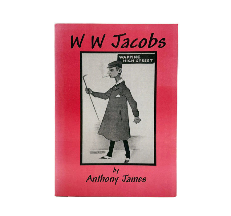 W W Jacobs; A Biography by Anthony James, Able Publishing, 1999, with author's signed letter