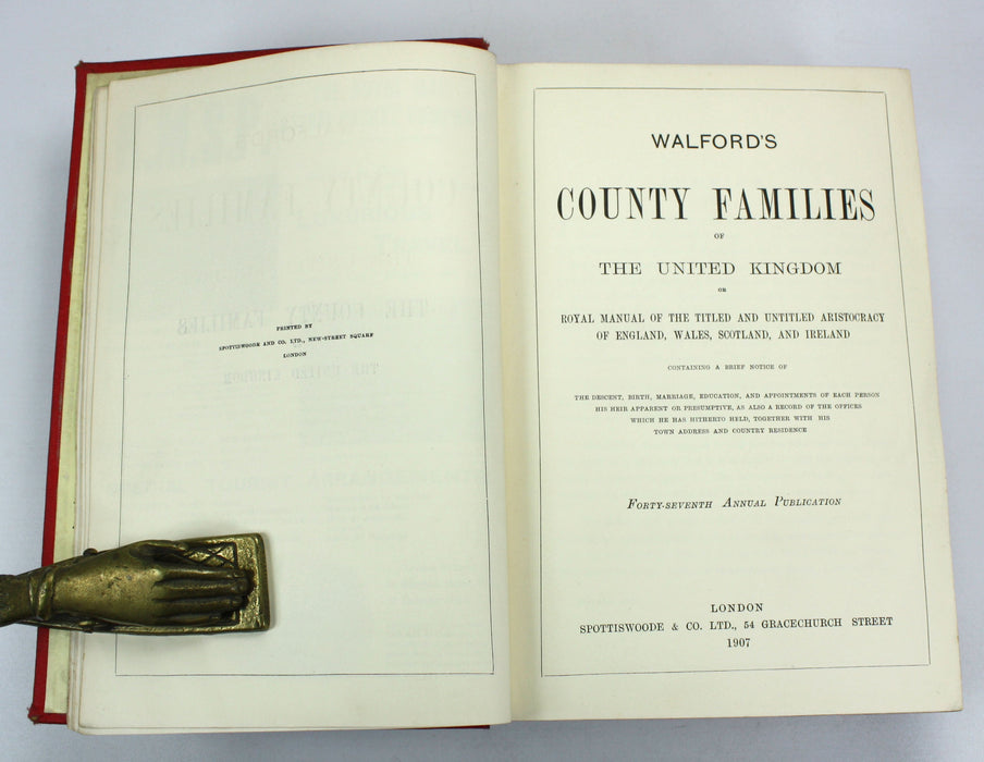 Walford's County Families of the United Kingdom, Forty-Seventh Annual Publication, 1907