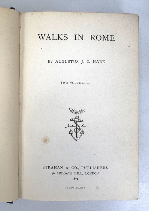 Walks in Rome, Augustus J.C. Hare, in Two Volumes, 1871