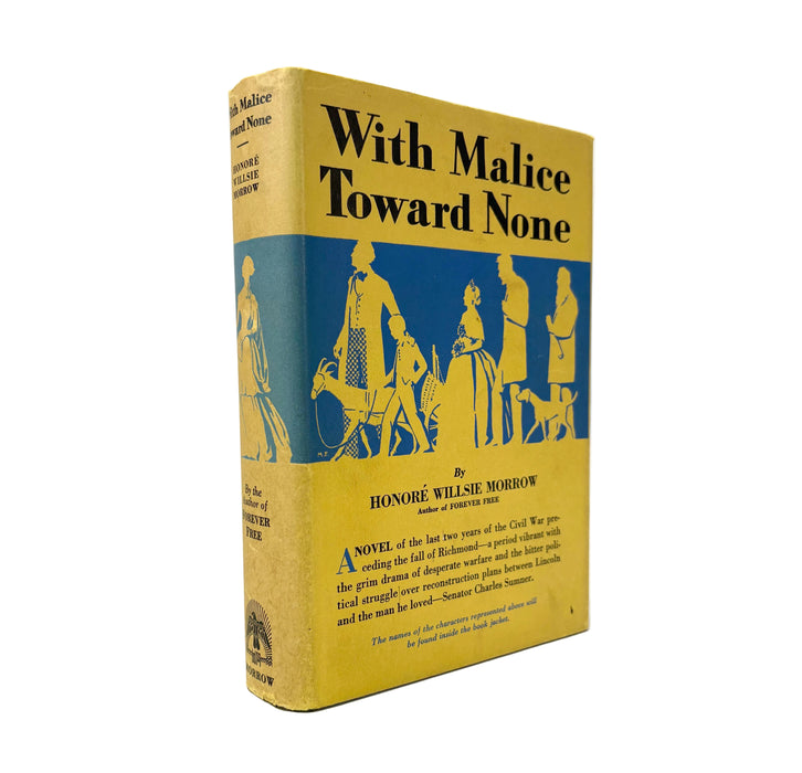 With Malice Toward None, Honoré Willsie Morrow, 1928 first edition, William Morrow & Company