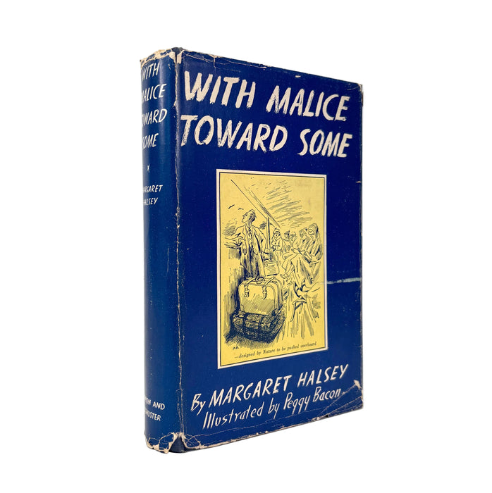 With Malice Toward Some, Margaret Halsey, Simon and Schuster, New York, 1938