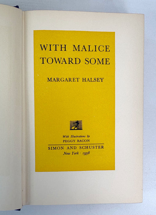 With Malice Toward Some, Margaret Halsey, Simon and Schuster, New York, 1938