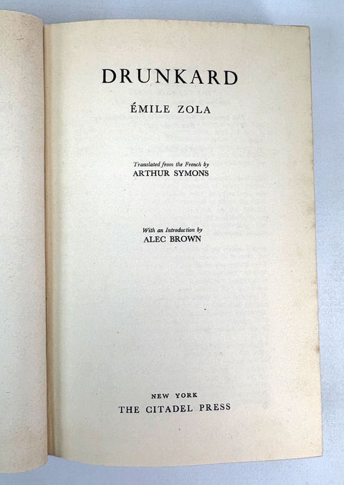 Drunkard, by Emile Zola, Translated by Arthur Symons, The Citadel Press, New York, 1958