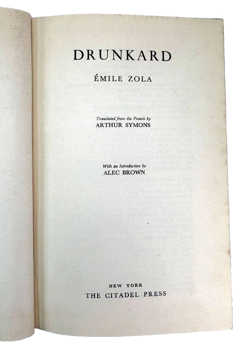 Drunkard, by Emile Zola, Translated by Arthur Symons, The Citadel Press, New York, 1958