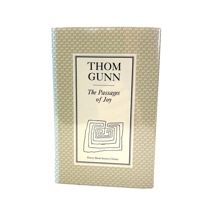 The Passages of Joy, Thom Gunn, Faber and Faber, 1982