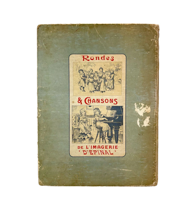 Seule Imagerie d'Epinal; Vieilles Eternelles Rondes et Chansons. c. 1890.