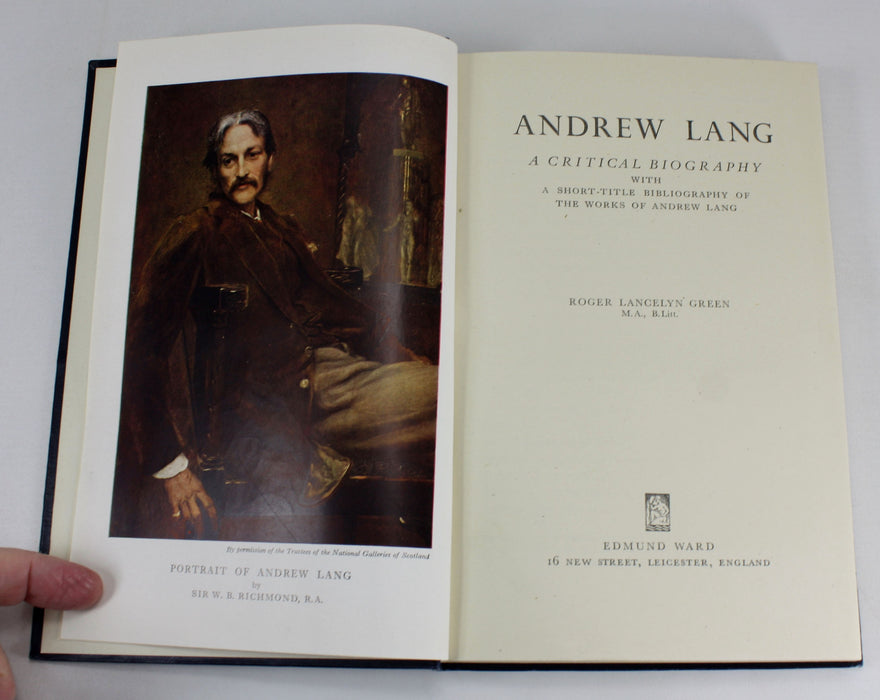 Andrew Lang, A Critical Biography with a short-title bibliography, Roger Langelyn Green, 1946