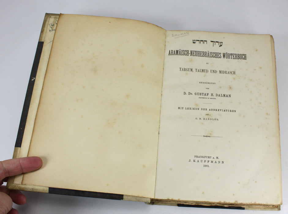 Aramaisch-Neuhebraisches Worterbuch, zu Targum, Talmud und Midrasch, mit Lexicon Der Abbreviaturen, D. Dr. Gustaf H. Daman, G.H. Handler, 1897-1901.