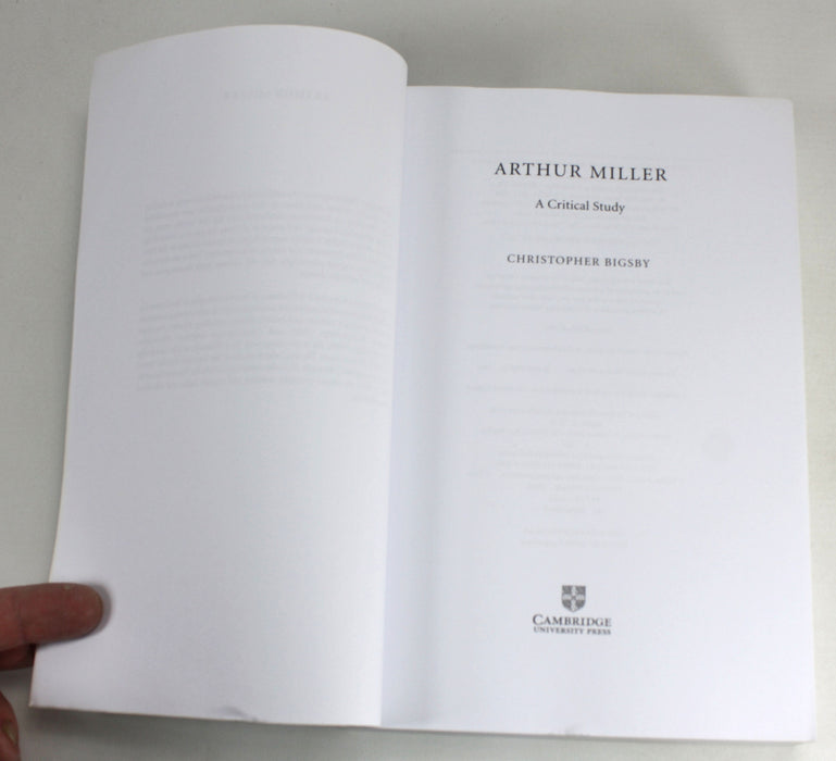 Arthur Miller; A Critical Study, by Christopher Bigsby, 2005