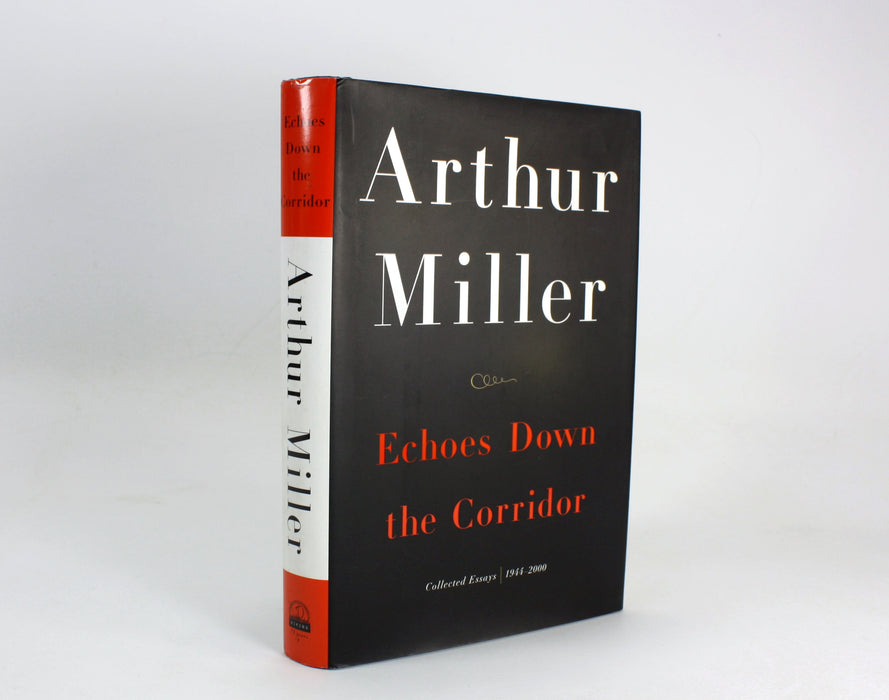 Arthur Miller; Echoes Down the Corridor, signed first edition with inscription to William St Clair, 2000