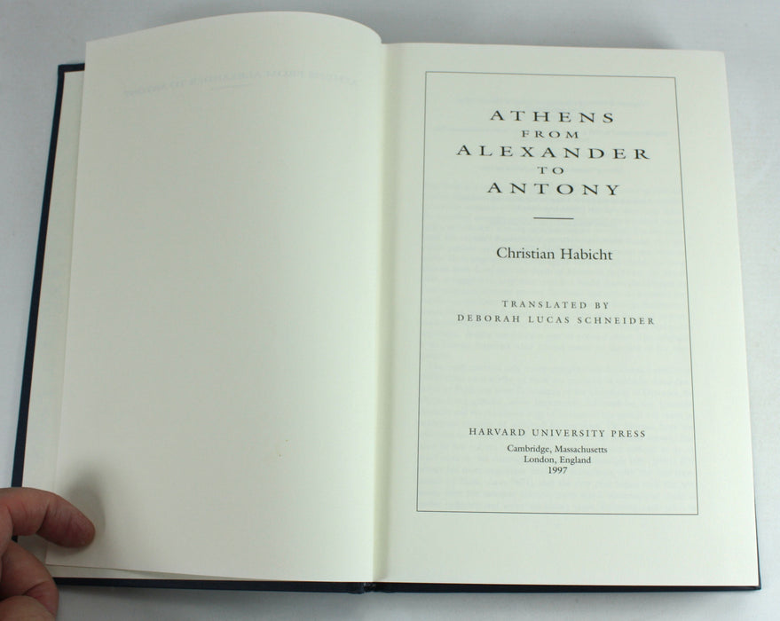 Athens from Alexander to Antony, Christian Habicht, Harvard, 1997