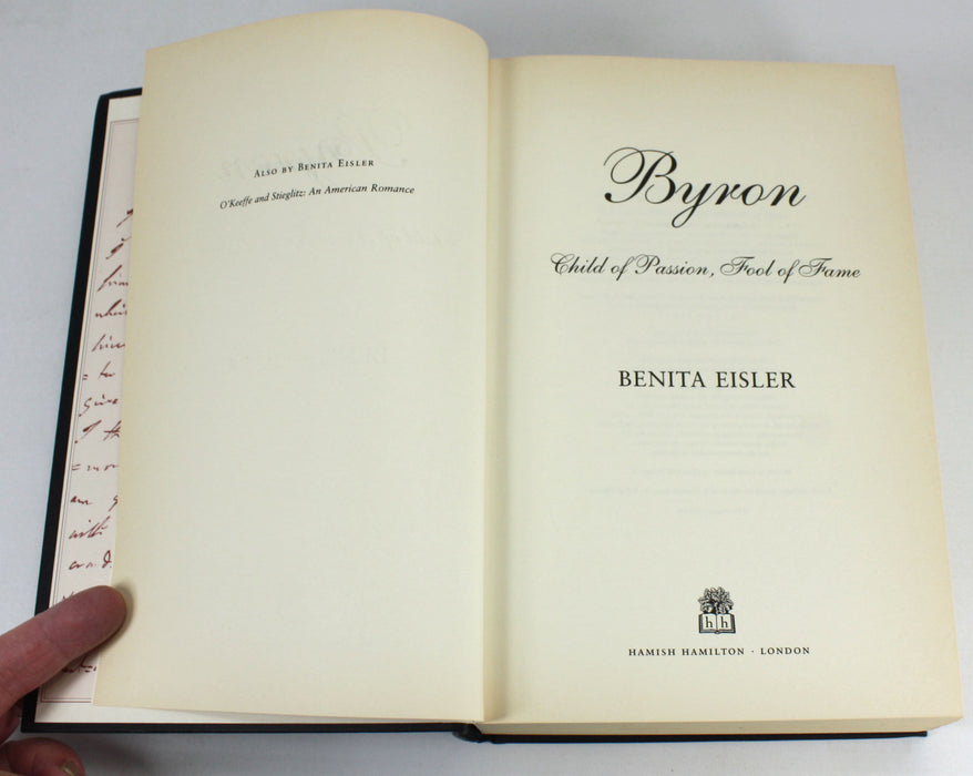 Byron; Child of Passion, Fool of Fame, Benita Eisler 1999