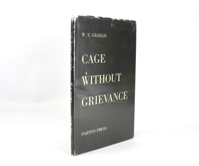 Cage Without Grievance by W S Graham, Parton Press 1st edition