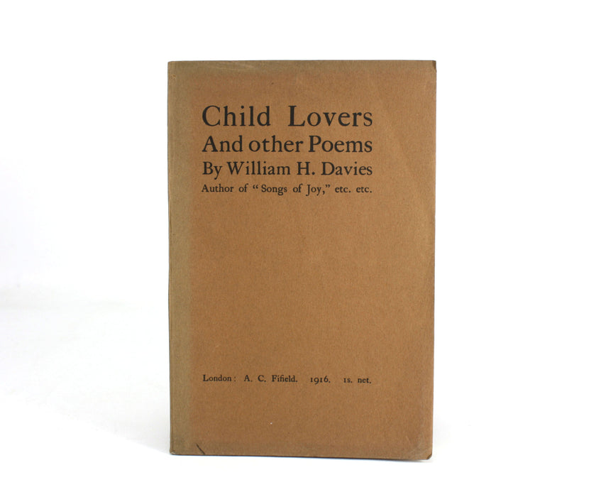 Child Lovers and Other Poems by William H. Davies, 1916