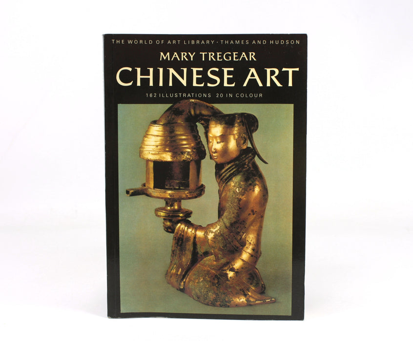 Chinese Art, Mary Tregear, 1980