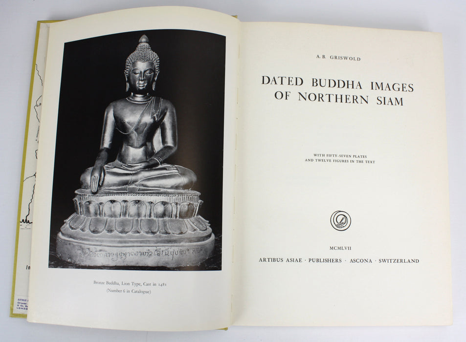 Dated Buddha Images of Northern Siam, Presentation Copy, A B Griswold, 1957 1st edition