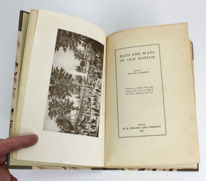 Days and Ways in Old Boston, William S. Rossiter, 1915