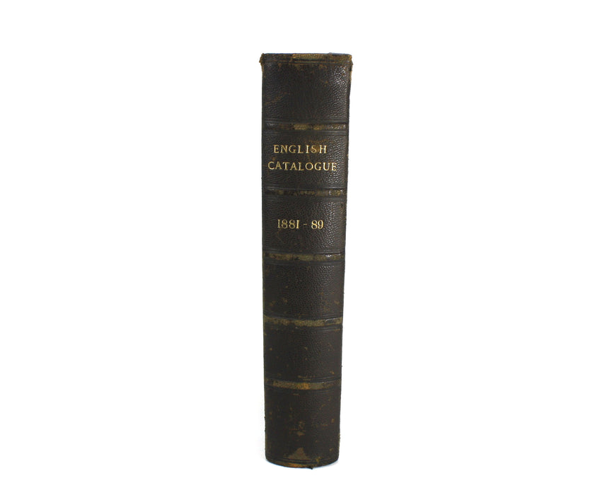 The English Catalogue of Books 1881-1889, Sampson Low 1891