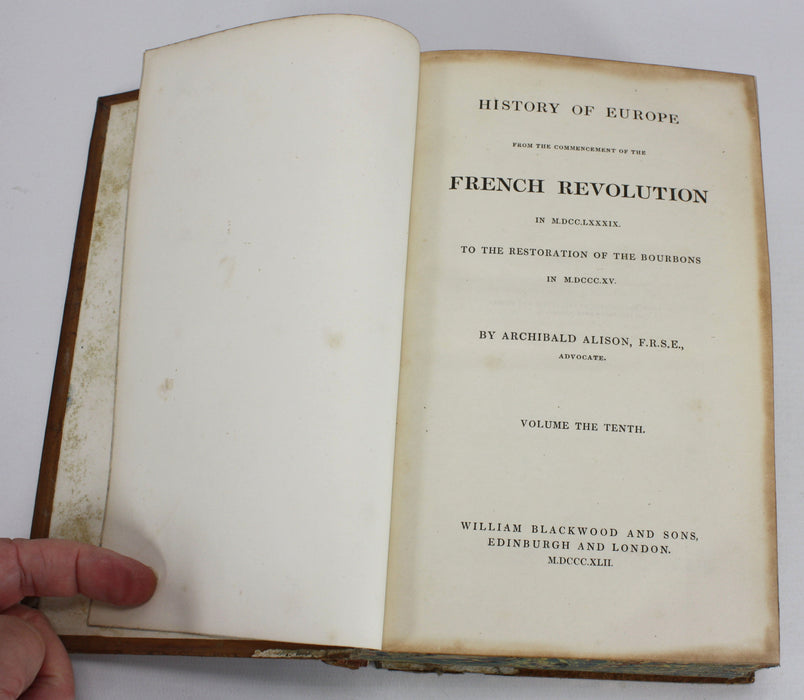 Archibald Alison, History of Europe, 1843, 10 Volumes. French History.