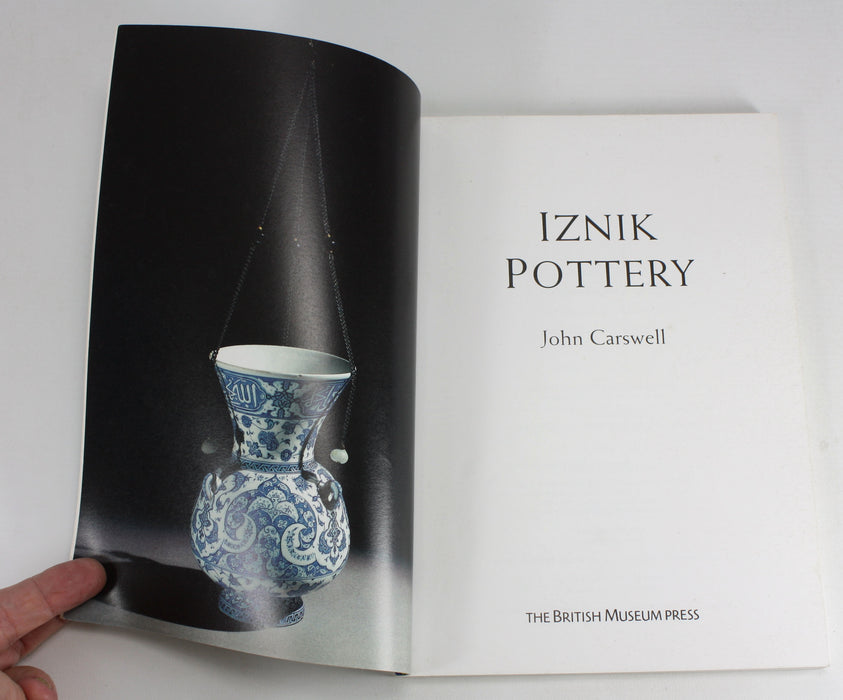 Iznik Pottery by John Carswell, 2006