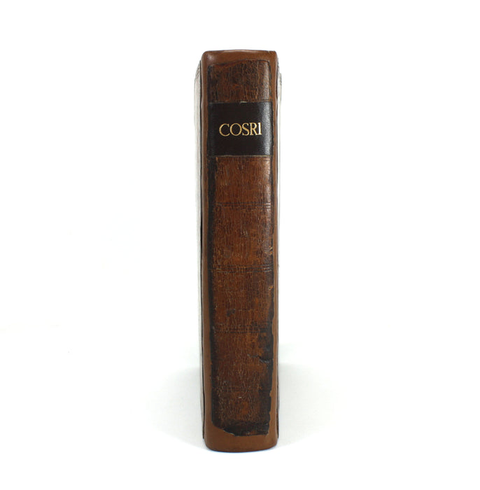 The Kuzari: Liber Cosri Continens Colloquium trans. Johannes Buxtorfius, 1660 First edition.