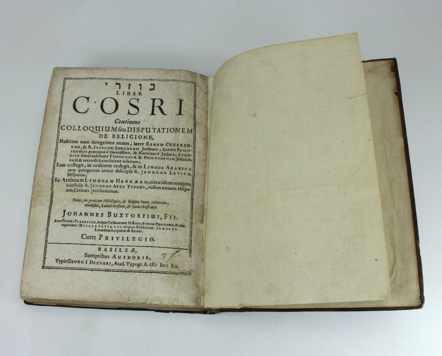 The Kuzari: Liber Cosri Continens Colloquium trans. Johannes Buxtorfius, 1660 First edition.