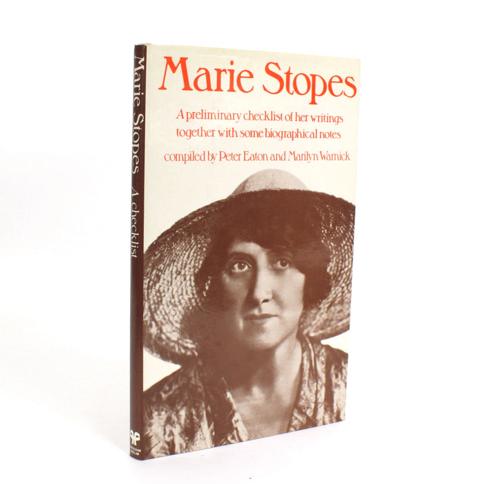 Marie Stopes; A Checklist of her Writings, Peter Eaton and Marilyn Warnick