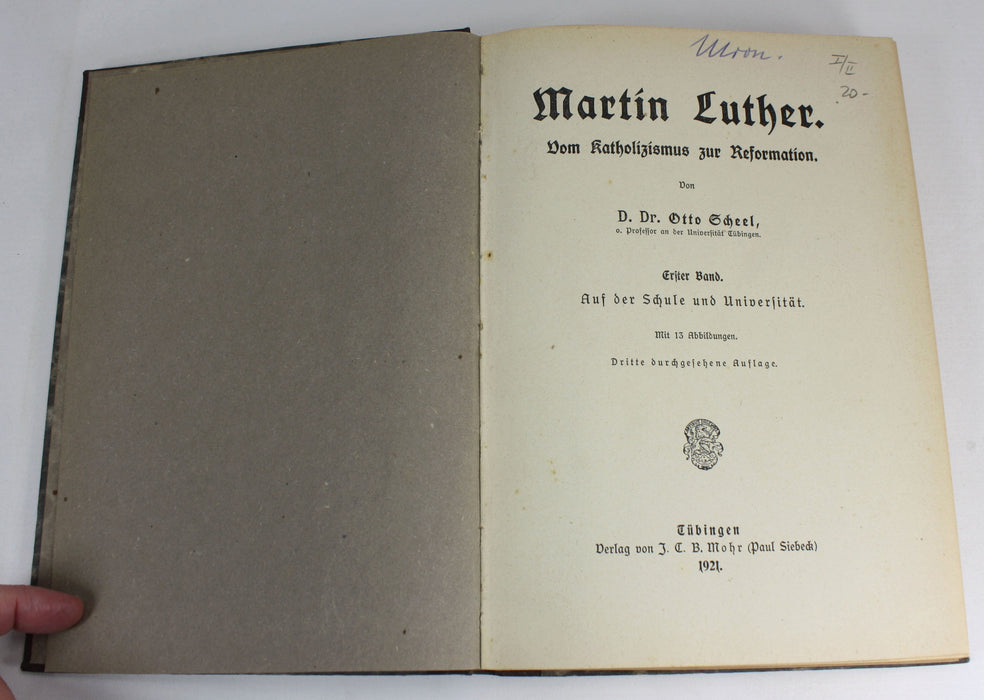Martin Luther, Vom Katholizismus zur Reformation, Dr. Otto Scheel, 1921