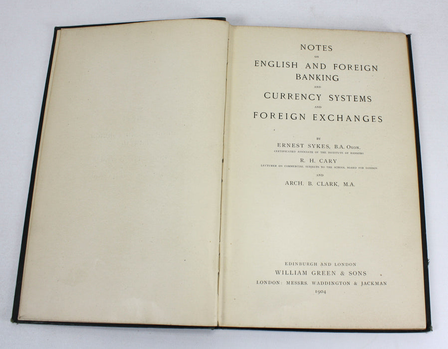 Notes on English and Foreign Banking, Sykes, Cary and Clark, 1904
