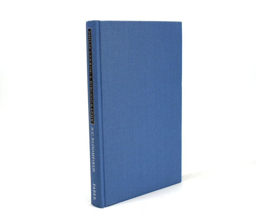 Philip Larkin; A Bibliography 1933-1976 by D. C. Bloomfield
