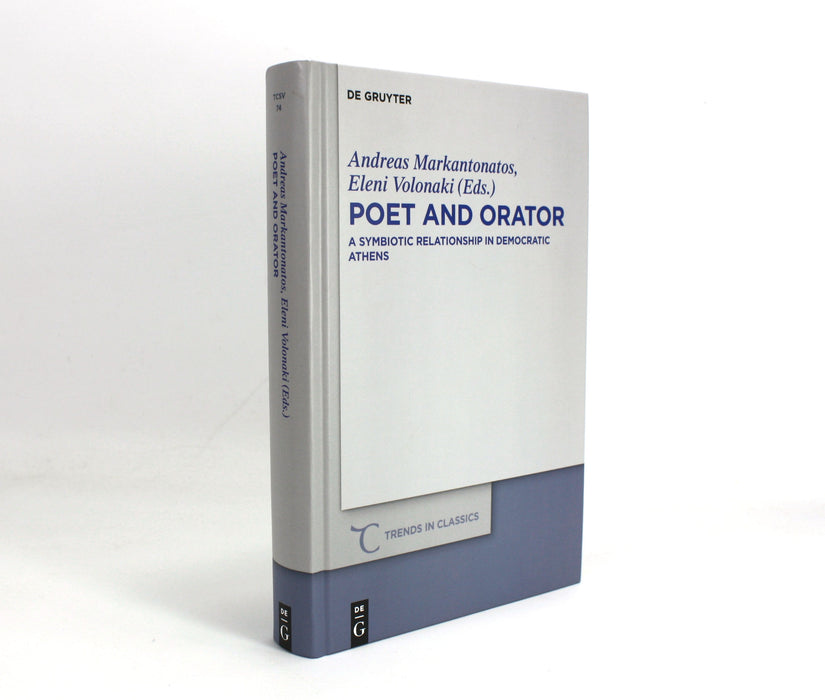 Poet and Orator, Andreas Markantonatos and Eleni Volonaki, De Gruyter, 2019