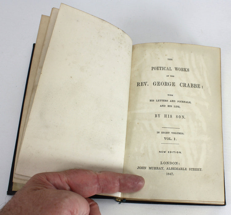 The Poetical Works of George Crabbe: By His Son, In Eight Volumes, complete, 1847