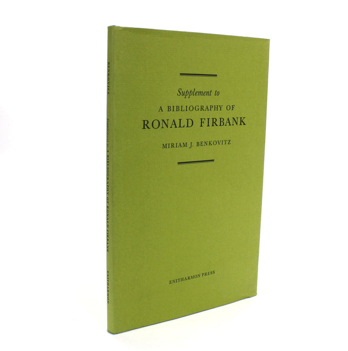 Supplement to a Bibliography of Ronald Firbank, Miriam J. Benkovitz