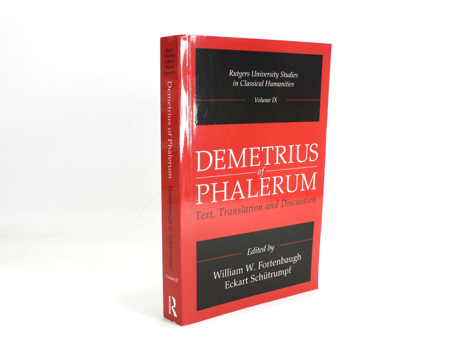 Rutgers; Demetrius of Phalerum, Fortenbaugh and Schutrumpf, 2018