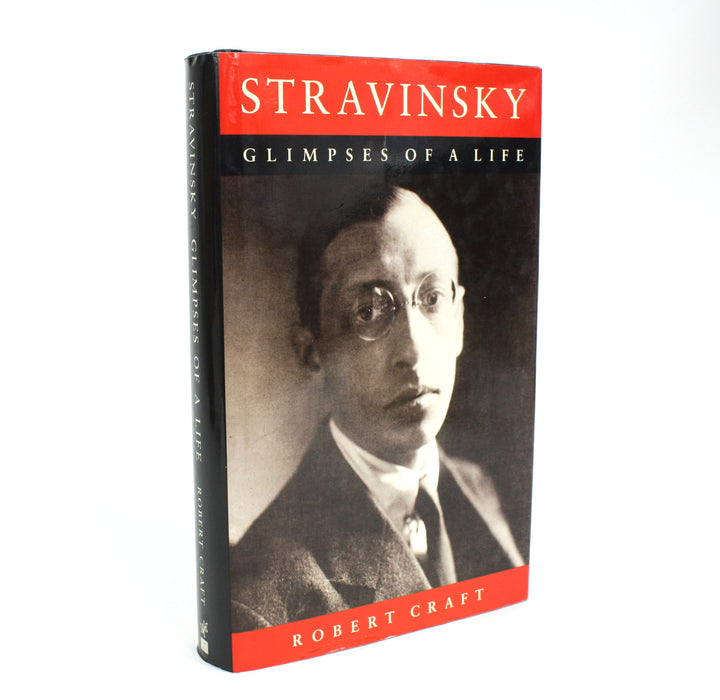 Stravinsky: Glimpses of a Life, Robert Craft