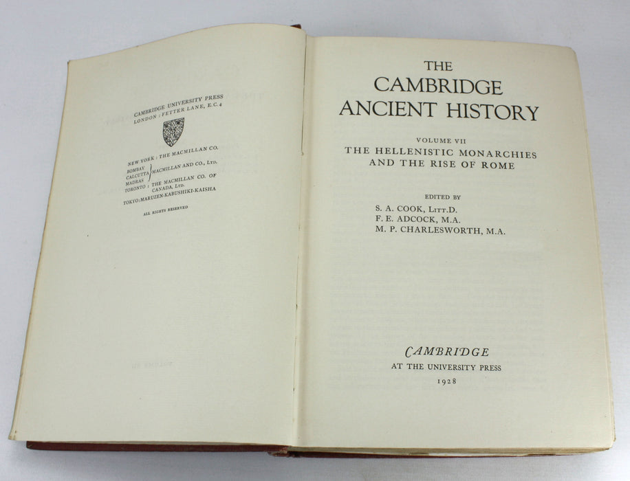 The Cambridge Ancient History Volume VII The Hellenistic Monarchies and the Rise of Rome, 1928