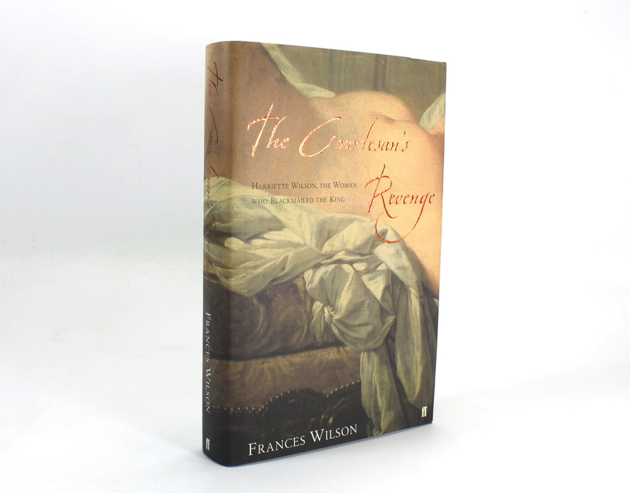 The Courtesan's Revenge, Frances Wilson, Inscription copy, 2003