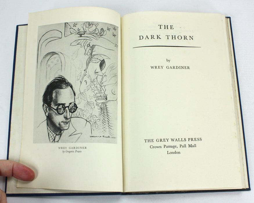 The Dark Thorn, by Wrey Gardiner, 1946, Grey Walls Press
