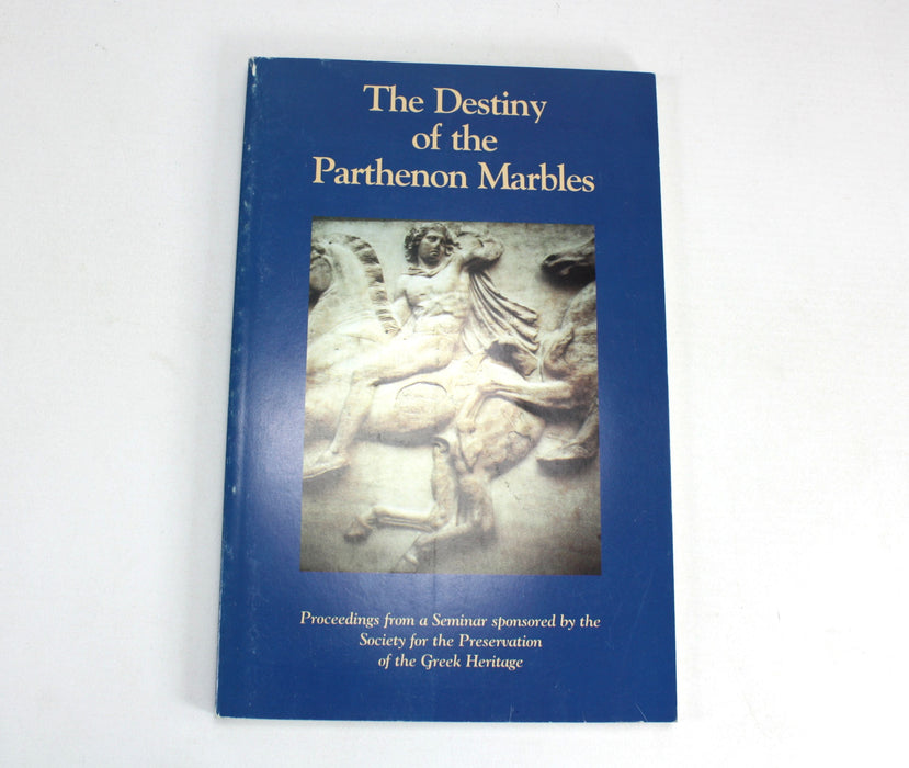 The Destiny of the Parthenon Marbles, Society for the Preservation of the Greek Heritage, 2000