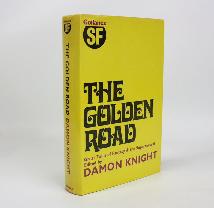 The Golden Road edited by Damon Knight, 1974