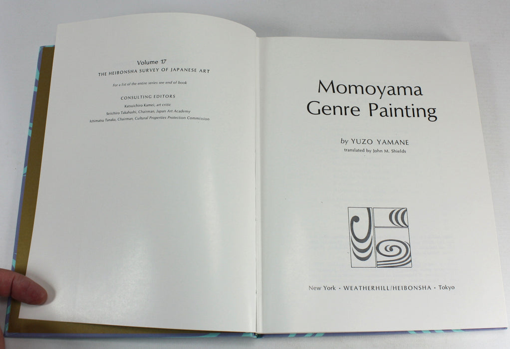 The Heibonsha Survey of Japanese Art; Momoyama Genre Painting by Yuzo Yamane