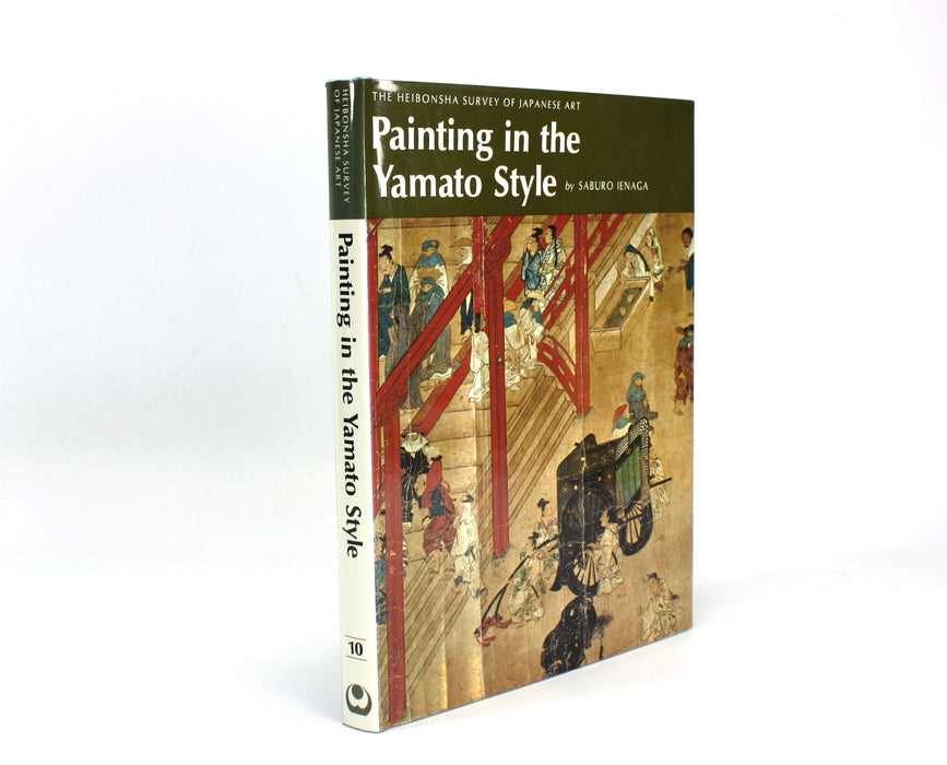 The Heibonsha Survey of Japanese Art; Painting in the Yamato Style by Saburo Ienaga