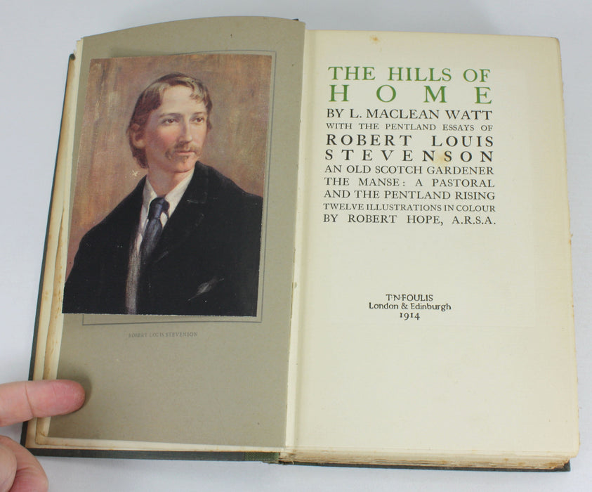 The Hills of Home by Lauchlan Maclean Watt & Four Pentland Essays by Robert Louis Stevenson 1914