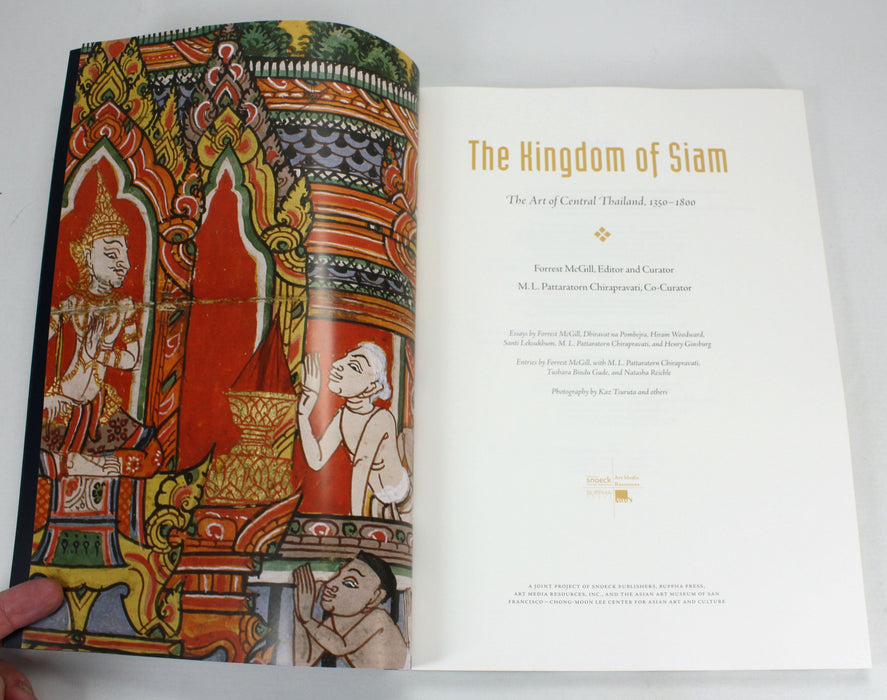 The Kingdom of Siam; The Art of Central Thailand 1350-1800 by McGill & Chirapravati, 2005