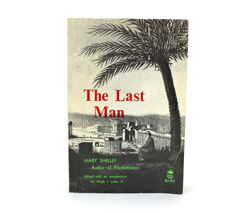 The Last Man, by Mary Shelley, Hugh J Luke, Nebraska, 1965